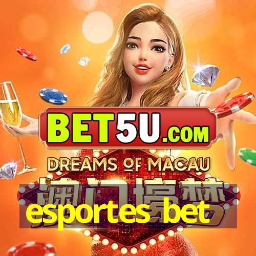 esportes bet